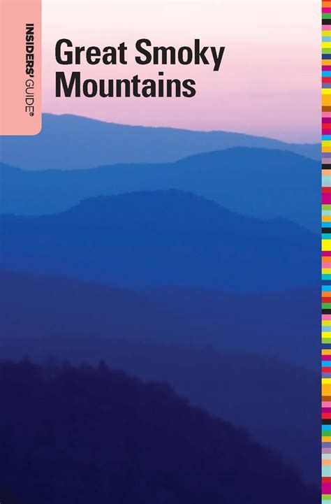 Insiders guide to the great smoky mountains by katy koontz. - Modos de producción en américa latina.