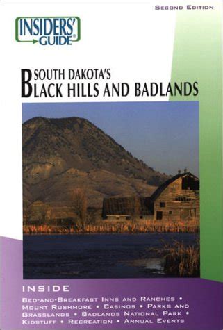 Full Download Insiders Guide To South Dakotas Black Hills  Badlands 2Nd By Barbara Tomovick