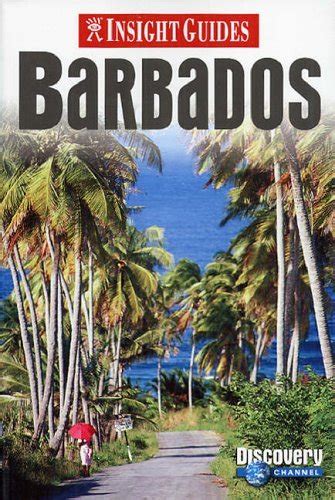 Read Online Insight Guide Barbados Insight Guides By Caroline Scott