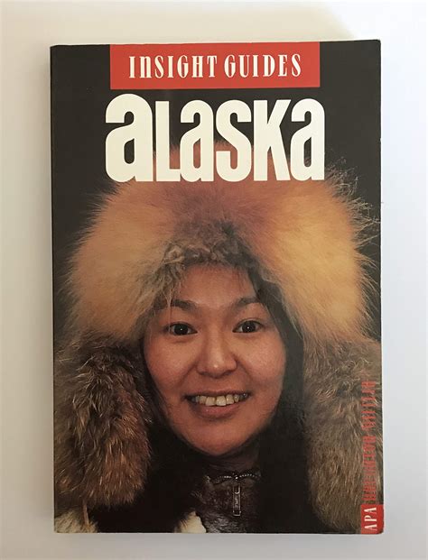 Read Insight Guides Alaska By Insight Guides