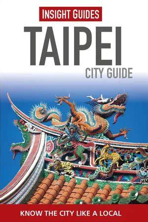 Read Insight Guides City Guide Taipei By Insight Guides
