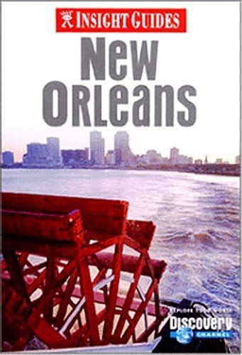 Read Insight Guides New Orleans By Insight Guides