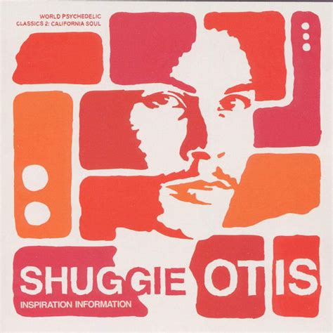 Inspiration Information - Shuggie Otis - 1001 Albums