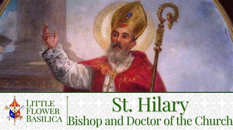 Inspiration from St. Hilary, Bishop and Doctor of the Church