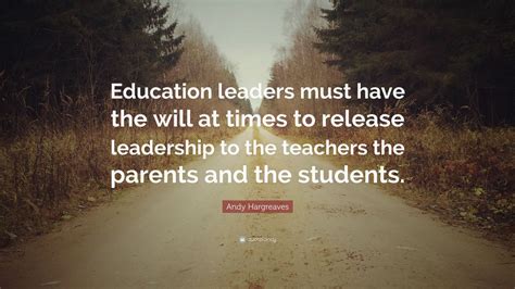 Inspirational Quotes On Educational Leadership