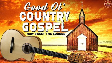 Old Country Gospel Songs 🌹 Christian Country Gospel Inspirational Country Music Playlist 2019.. 