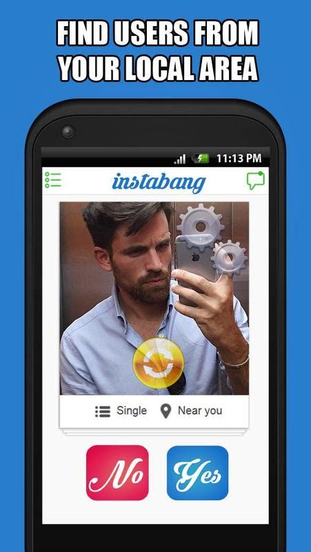 Instabang.com. About Instabang. Instabang.com is an adult dating network that was created with a focus on safety, quality and respect. The database of users quickly grew to millions of members. We are dedicated to providing users with the best possible customer service. If you have any questions or suggestions do not hesitate to email us at: support@instabang.com 