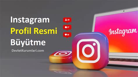 Instagram profil resmi büyütme