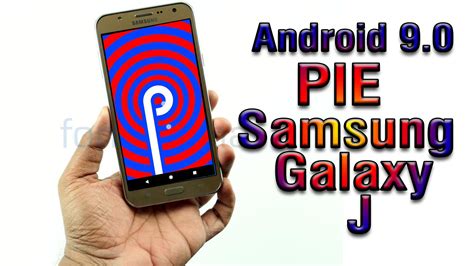 Install Android 9 0 Pie On Samsung Galaxy J Lineageos 16 How To Guide The Upgrade Guide
