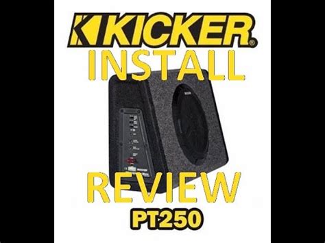 Installing kicker pt250. Things To Know About Installing kicker pt250. 