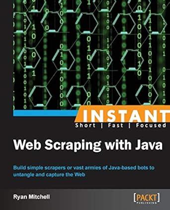 Instant Web Scraping with Java Packt