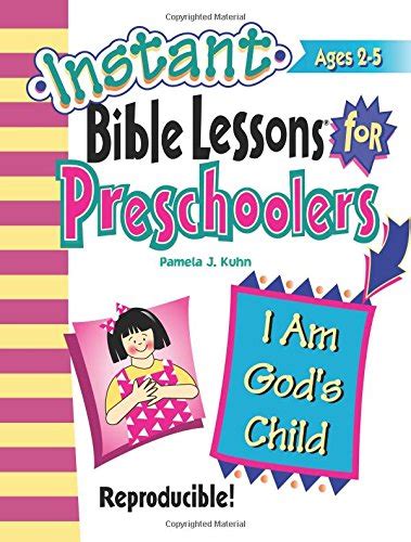 Full Download Instant Bible Lessons I Am Gods Child Preschoolers By Anonymous