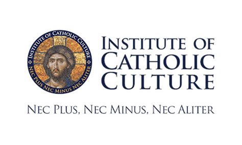 Institute for catholic culture. The Institute of Catholic Culture is an adult catechetical organization, faithful to the Magisterium of the Catholic Church, and dedicated to the Church’s call for a new evangelization. About the Institute 