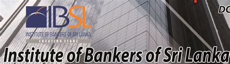 Institute of Bankers of Sri Lanka - IBSL - Banking - Overview ...