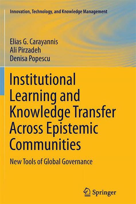 Institutional Learning And Knowledge Transfer Across Epistemic Communities