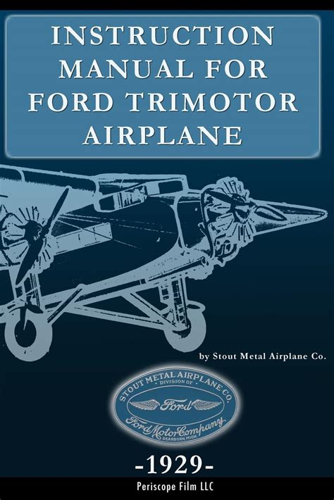 Instruction manual for ford trimotor airplane. - Massey ferguson mf 471 mf 481 operators manual.