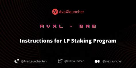 Instructions to get started with AVXL-BNB LP Staking Program