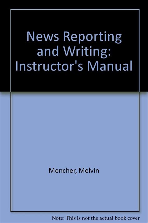 Instructors manual to accompany news reporting and writing by mencher. - Titan 6500 diesel generator troubleshooting service manual.