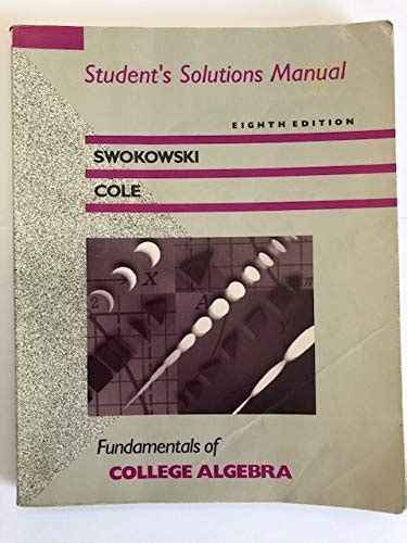 Instructors solutions manual cole swokowski college algebra. - Student solutions manual for whitten davis peck stanleys chemistry 10th.