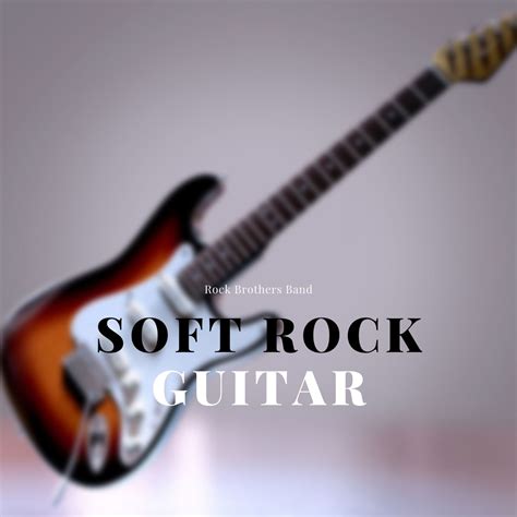 Instrumental Rock - Soft Rock Guitar - Youtube Music