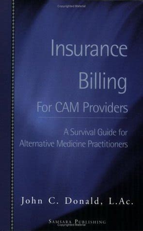 Insurance billing for cam providers a survival guide for alternative. - My pals are here teachers guide.