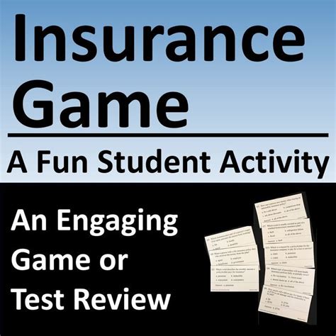 Insurance game for high school students.  Insurance purposes, types, te...