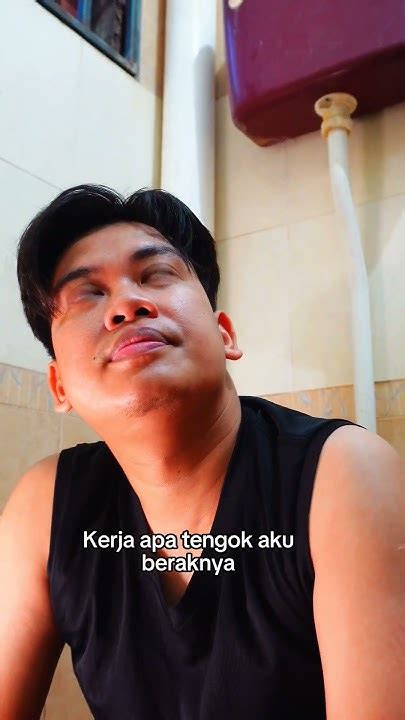 Intai kak berak. .  ...