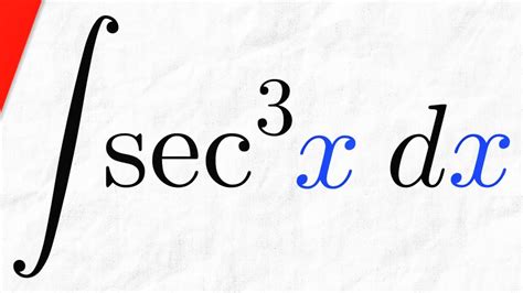 Integral of sec^3x Calculus 2 Exercises YouTube.