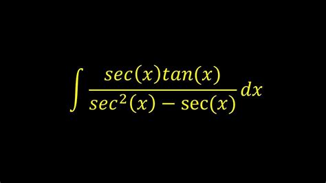 Integral xsec(x)tan(x) - YouTube