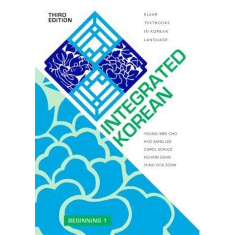 Read Online Integrated Korean Beginning 1 By Youngmee Cho