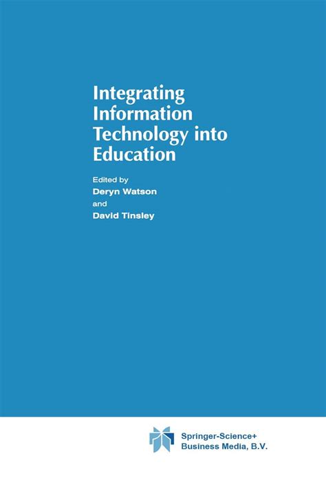 Integrating Information Technology Into Education