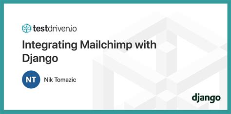 Integrating MailChimp with Django PythonStacks