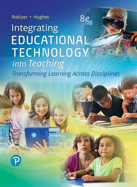 Read Online Integrating Educational Technology Into Teaching By M D Roblyer