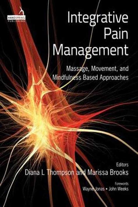 Integrative Pain Management : Diana L. Thompson (editor ...