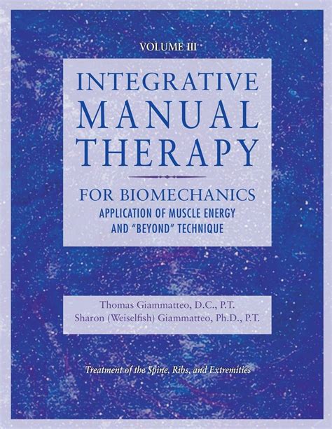 Integrative manual therapy for biomechanics by sharon weiselfish giammatteo. - The bible study handbook a comprehensive guide to an essential practice lindsay olesberg.
