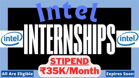 Intel Internship 2024 - Stipend, Eligibility & Selection Process