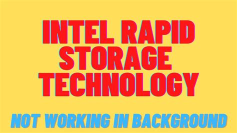 Intel Rapid Storage Technology Not Running - Platform Not