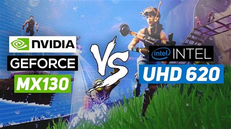 Intel UHD Graphics 620 vs NVIDIA GeForce MX130