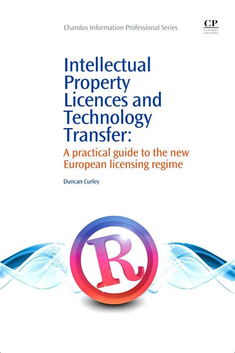 Intellectual property licences and technology transfer a practical guide to the new european licensing regime. - Hacia una educación superior de calidad.