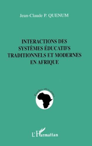 Interactions des systèmes éducatifs traditionnels et modernes en afrique. - Schillers ästhetik im verhältnis zur kantischen..