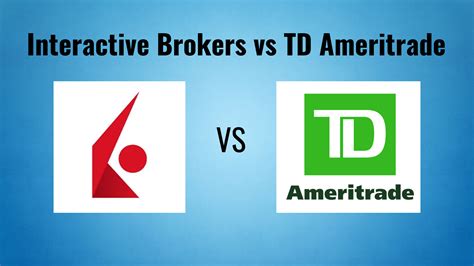 Interactive brokers vs td ameritrade. Things To Know About Interactive brokers vs td ameritrade. 
