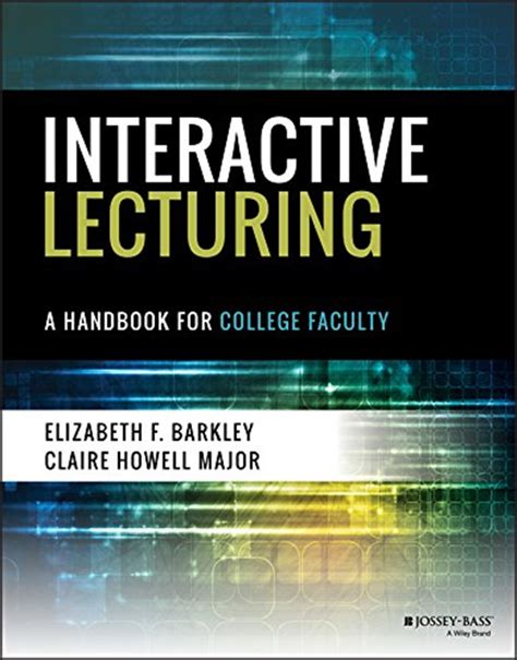 Download Interactive Lecturing A Handbook For College Faculty By Elizabeth F Barkley