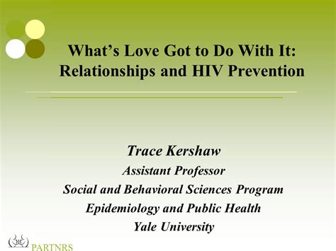 Interdisciplinary HIV Prevention Training Program - Trace Kershaw