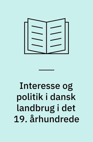 Interesse og politik i dansk landbrug i det 19. - Relazioni degli ambasciatori veneti al senato.