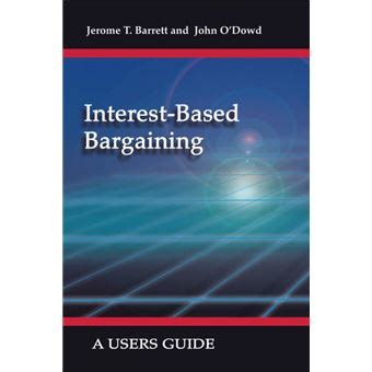 Interest based bargaining a user s guide. - The intranet portal guide how to make the business case for a corporate portal then successfully deliver david viney.