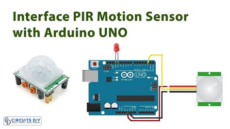 Interface PIR Sensor to Arduino Motion Sensor/Detector
