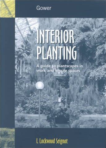 Interior planting a guide to plantscapes in work and leisure places. - Ingersoll rand desiccant air dryer maintenance manual.