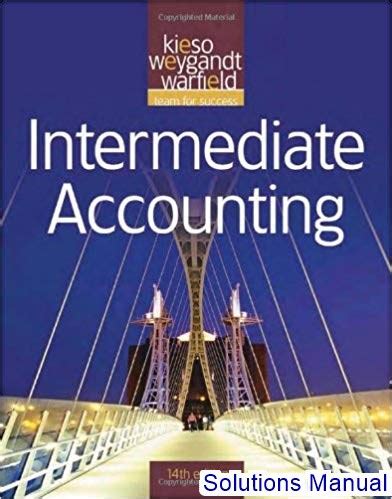 Intermediate 14 Edition Solutions Accounting Manual
