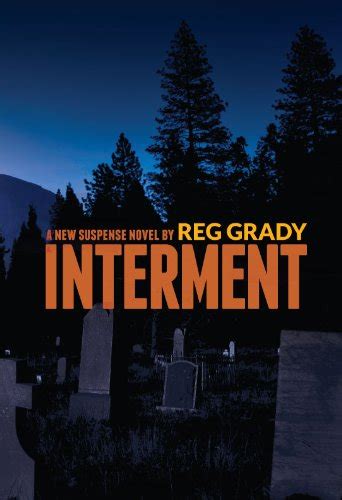 Full Download Interment By Reg Grady