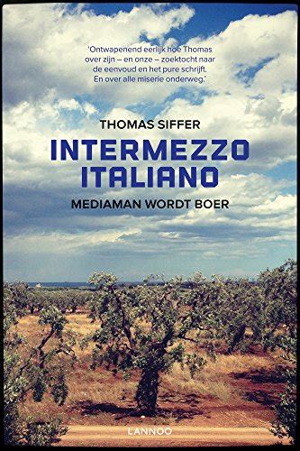 Intermezzo Italiano (E-boek): Mediaman wordt boer by Thomas Siffer …